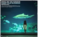 Count Your Blessings Repented -  Bring Me The Horizon