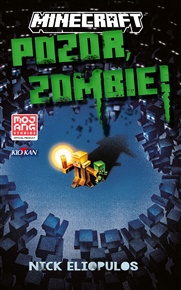 Minecraft: Pozor, zombie! - Nick Eliopulos