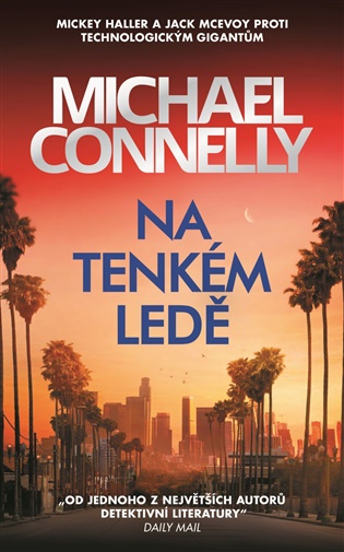 Na tenkém ledě - Michael Connelly
