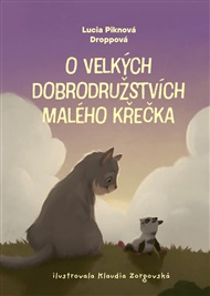 O velkých dobrodružstvích malého křečka - Lucia Piknová Droppová