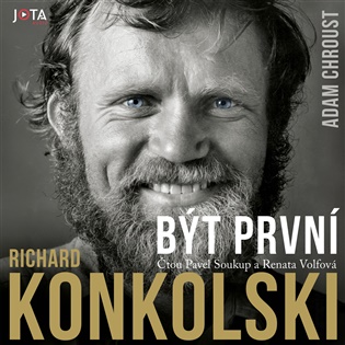Richard Konkolski. Být první - Adam Chroust