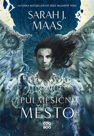 Půlměsíční město: Rod nebes a dechu - Sarah J. Maas