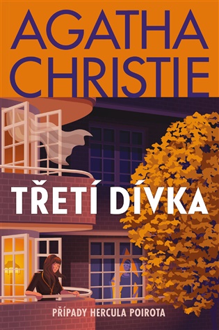 Třetí dívka - Agatha Christie