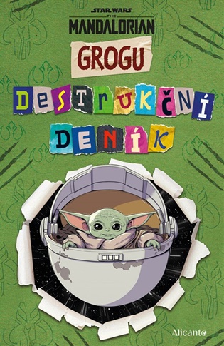 Star Wars - Mandalorian - Grogu: Destrukční deník -  kolektiv
