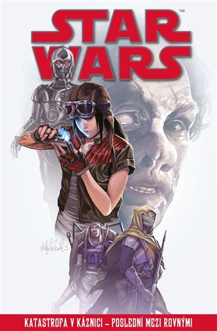 Star Wars – Katastrofa v káznici – Poslední mezi rovnými -  kolektiv