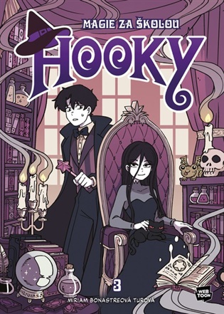 Hooky - Magie za školou 3 - Míriam Bonasterová Turová