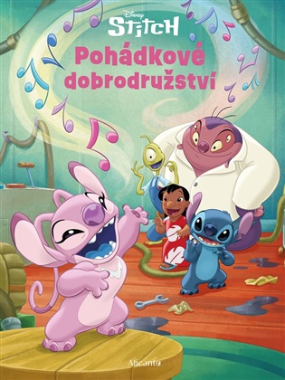 Stitch - Pohádkové dobrodružství -  kolektiv