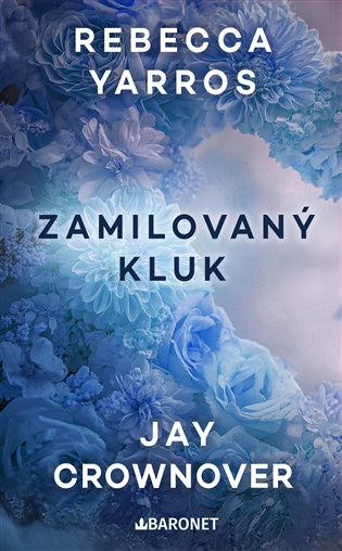 Zamilovaný kluk - Rebecca Yarros
