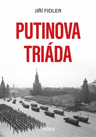 Putinova triáda - Jiří Fidler