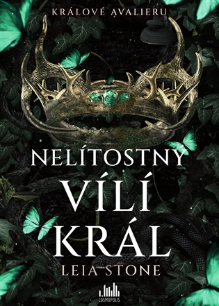Králové Avalieru - Nelítostný vílí král - Leia Stone