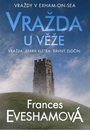 Vražda u věže  - Frances Evesham