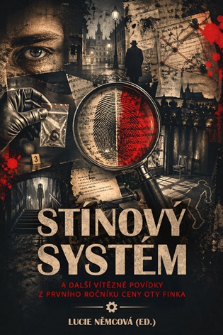 Stínový systém: A jiné povídky - Lucie Němcová (ed.)