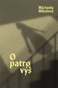 O patro výš - Michaela Mikulová