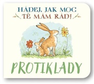 Protiklady Hádej, jak moc tě mám rád!