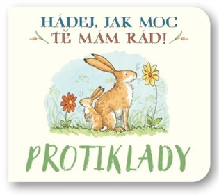 Protiklady Hádej, jak moc tě mám rád! - 