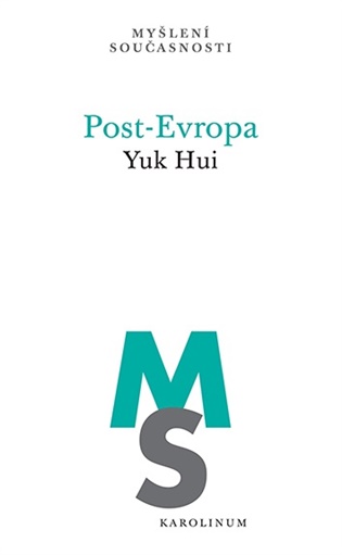 Post-Evropa - Yuk Hui