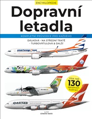 Dopravní letadla: Kompletní průvodce pro každého - Edward Ward