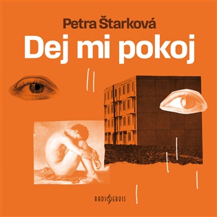 Dej mi pokoj - Petra Štarková