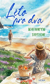Léto pro dva - Kathryn Taylor