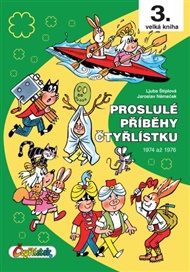 Proslulé příběhy Čtyřlístku 1974 - 1976: 3. velká kniha - Jaroslav Němeček, Ljuba Štíplová