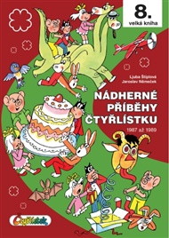 Nádherné příběhy Čtyřlístku z let 1987 až 1989: 8. velká kniha - Jaroslav Němeček, Ljuba Štíplová