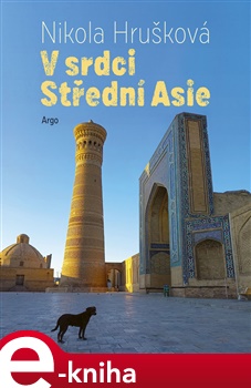 V srdci Střední Asie