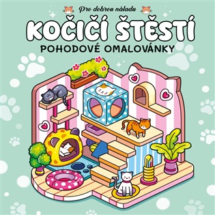Kočičí štěstí: Pohodové omalovánky -  kolektiv