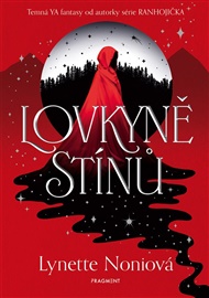 Lovkyně stínů - Lynette Noniová