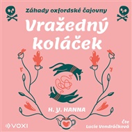 Vražedný koláček: Záhady oxfordské čajovny - H. Y. Hanna
