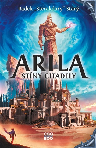 Arila: Stíny Citadely - Radek Starý