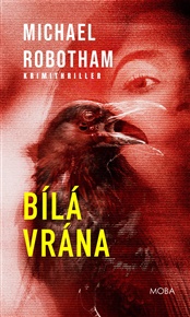 Bílá vrána - Michael Robotham