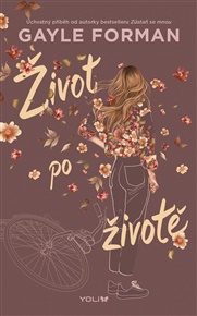 Život po životě - Gayle Forman
