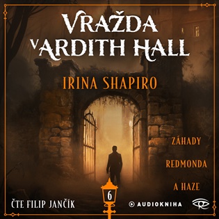 Vražda v Ardith Hall - Irina Shapiro