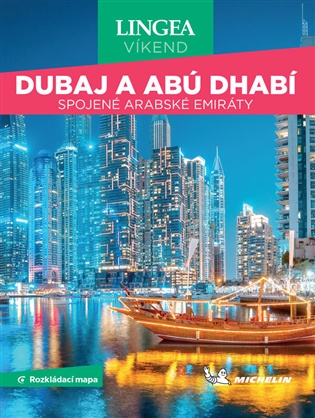 Dubaj a Abú Dhabí - Víkend -  kolektiv autorů