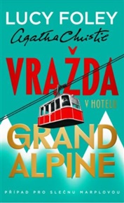 Vražda v hotelu Grand Alpine - Lucy Foleyová