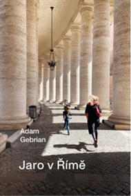 Měsíc v Římě - Adam Gebrian