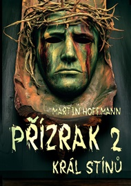 Přízrak 2: Král Stínů - Martin Hoffmann