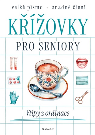 Křížovky pro seniory - Vtipy z ordinace -  kolektiv