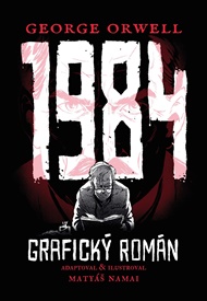 1984, slovenské vydání - George Orwell, Matyáš Namai
