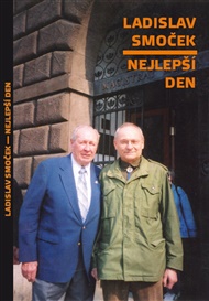 Ladislav Smoček - Nejlepší den