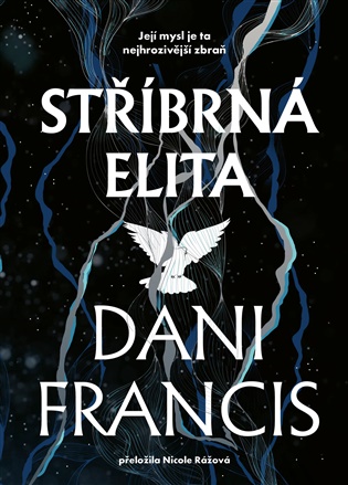 Stříbrná elita - Dani Francis