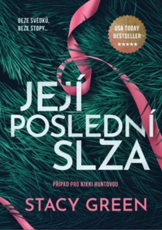 Její poslední slza - Stacy Green