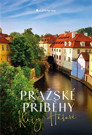 Pražské příběhy - David ed Černý, Klára Hášová