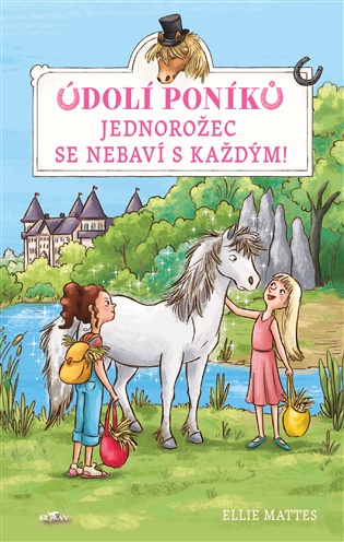 Údolí poníků: Jednorožec se nebaví s každým! - Mattes Ellie