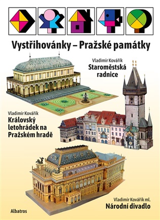 Vystřihovánky - Pražské památky: Národní divadlo - Staroměstská radnice - Letohrádek královny Anny - Josef Kropáček