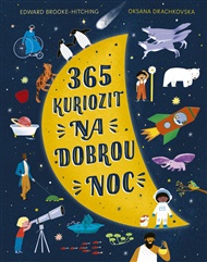 365 kuriozit na dobrou noc - Edward Brooke-Hitching, Oksana Drachkovska