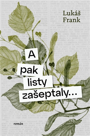 A pak listy zašeptaly... - Lukáš Frank
