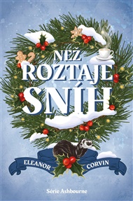 Než roztaje sníh - Eleanor Corvin