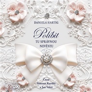 Políbit tu správnou nevěstu - Daniela Hartig