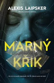 Marný křik - Alexis Laipsker